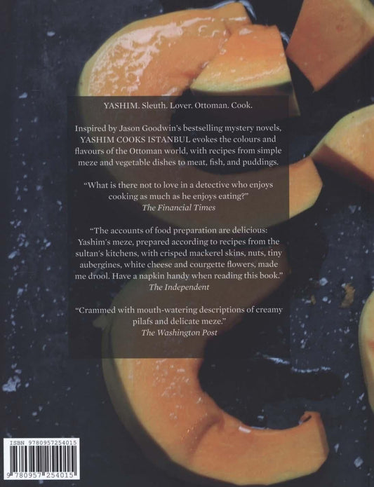 Yashim Cooks Istanbul By. Jason Goodwin