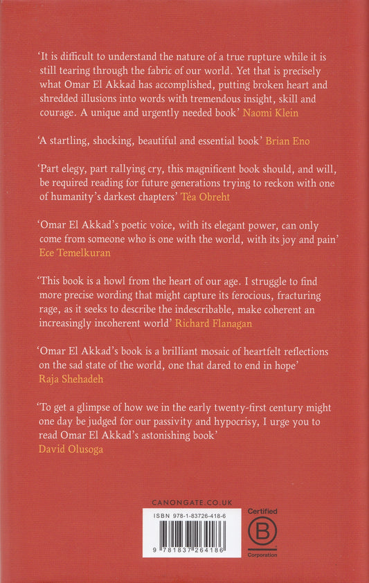 One Day, Everyone Will Have Always Been Against This - By Omar El Akkad