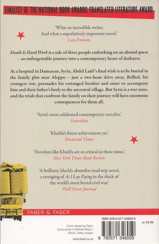 Death Is Hard Work By. Khaled Khalifa