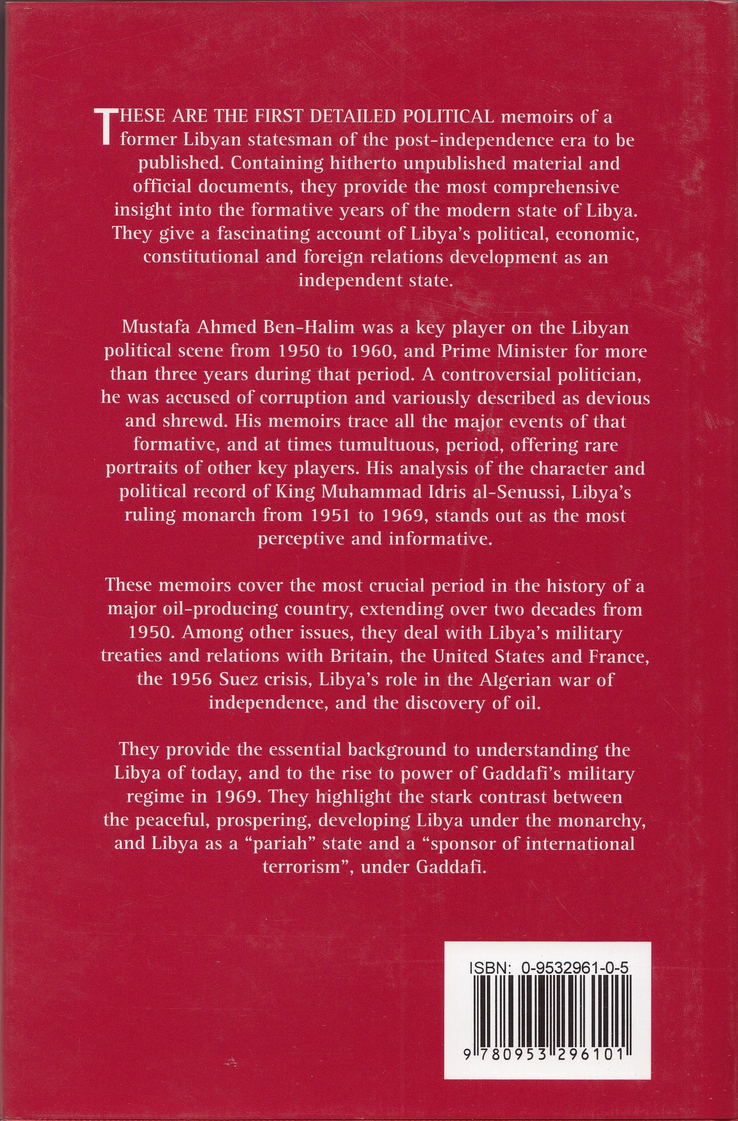 Libya The Years of Hope : The Memoirs of Mustafa Ahmed Ben - Halim : former Prime Minister of Libya