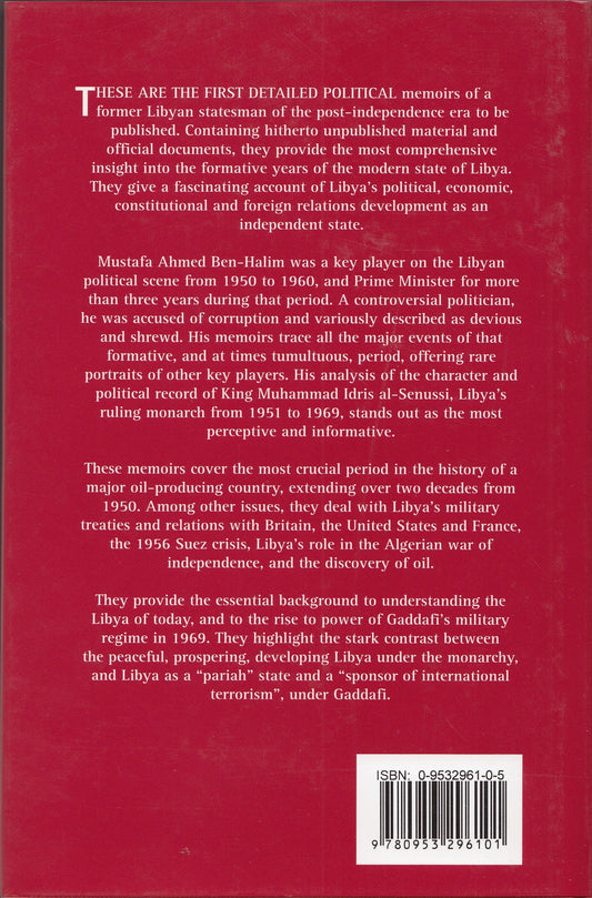 Libya The Years of Hope : The Memoirs of Mustafa Ahmed Ben - Halim : former Prime Minister of Libya
