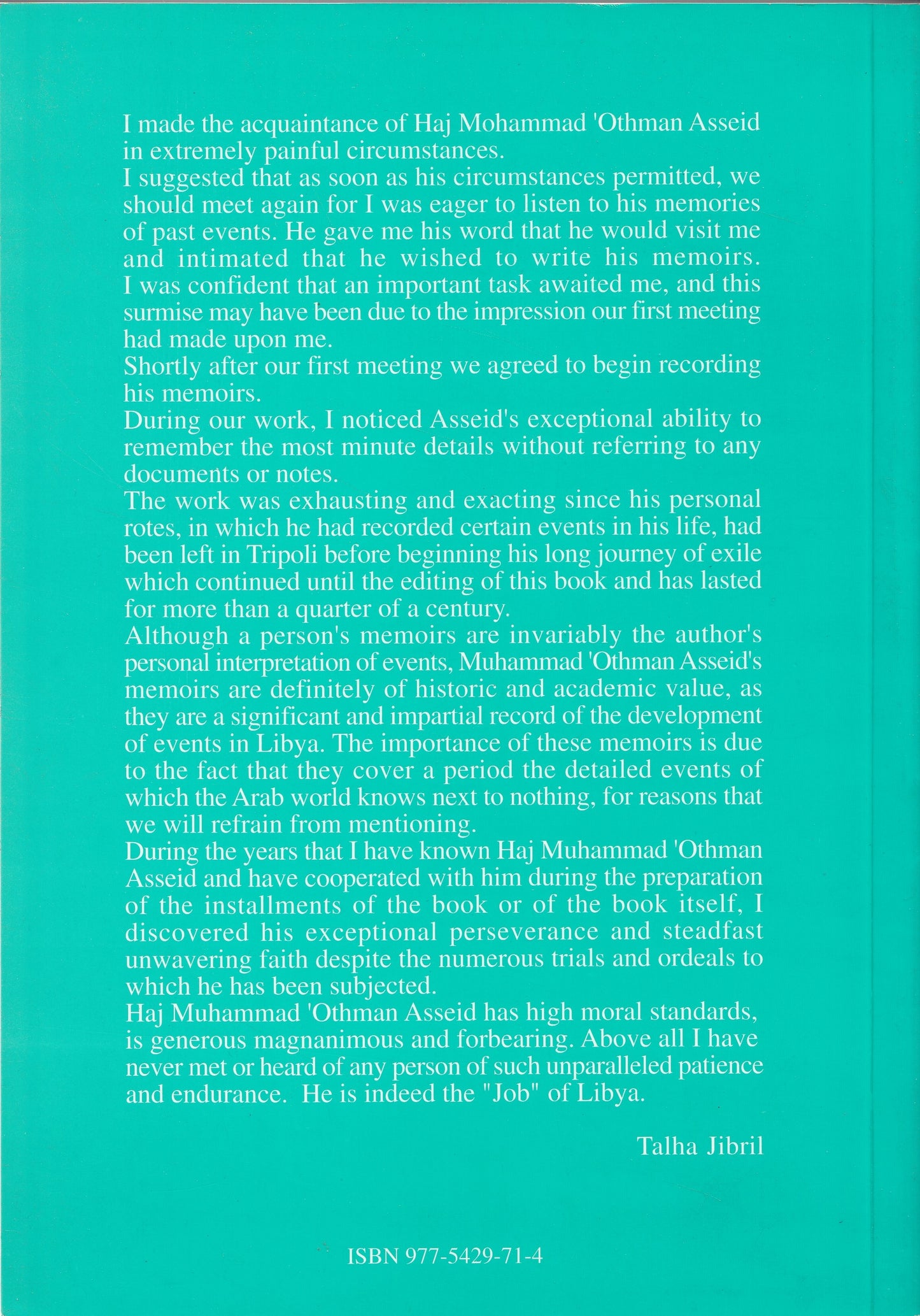 Landmarks In The History of Libya : The Memoirs of Muhammad Othman Asseid Former Premier of Libya - By. Talha Jibril