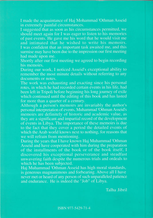 Landmarks In The History of Libya : The Memoirs of Muhammad Othman Asseid Former Premier of Libya - By. Talha Jibril