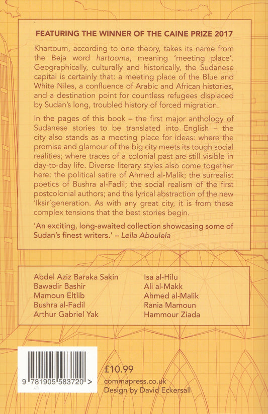 The Book of Khartoum : A City In Short Fiction - Edited By. Raph Cormack & Max Shmookler