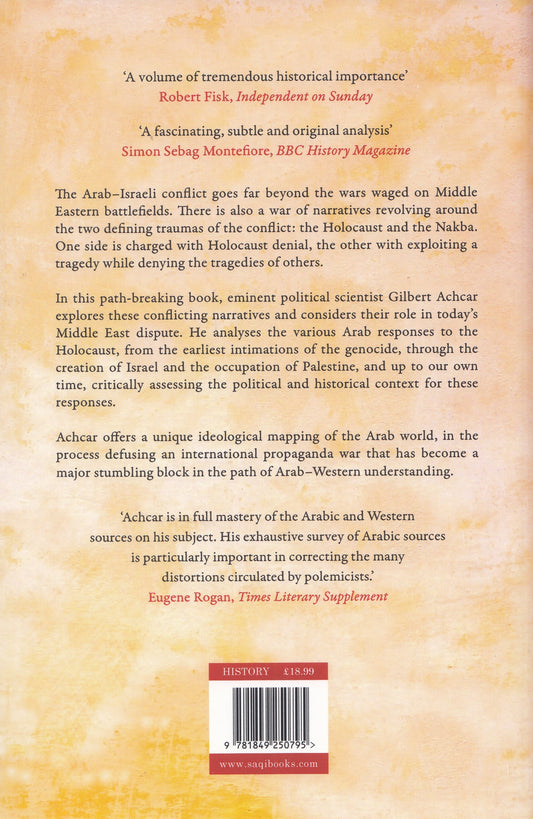 The Arabs and the Holocaust : Arab-Israeli War of Narratives - By: Gilbert Achcar - Translated by: G. M Goshgarian
