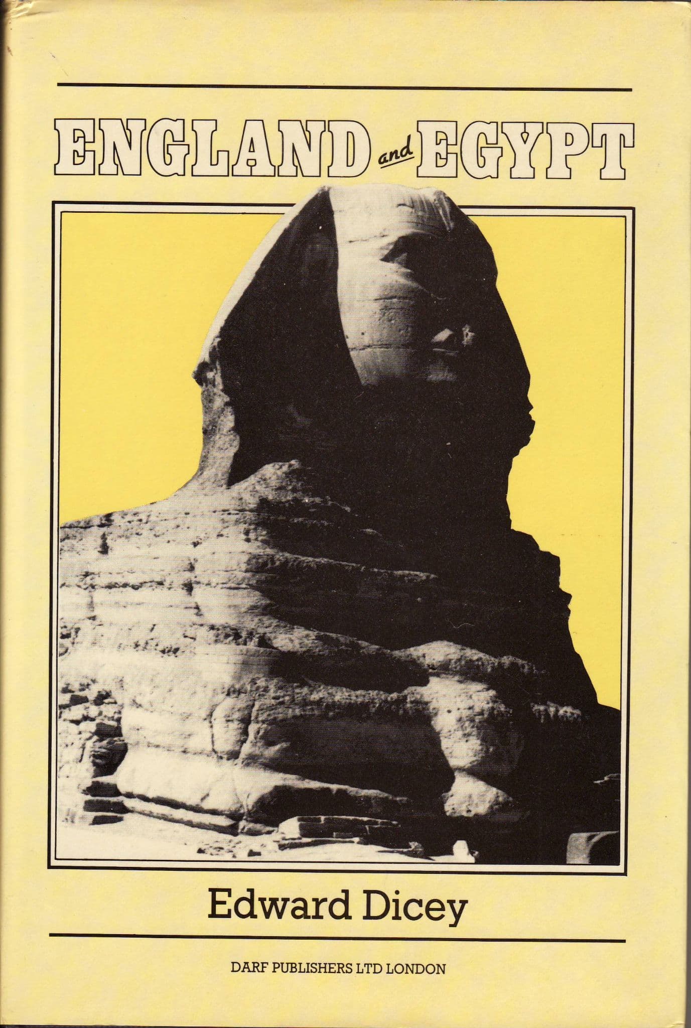 ENGLAND AND EGYPT By. Sir Edward Dicey