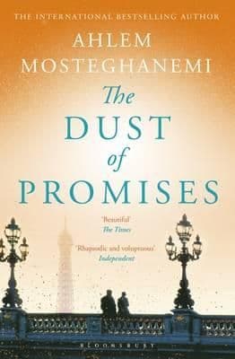 Dust Of Promises By.  Ahlem Mosteghanemi Trans. Nancy Roberts