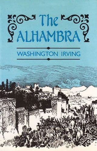 The Alhambra by WASHINGTON IRVING