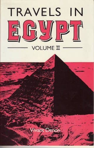 Travels in Egypt Vol. II by VIVANT DENON