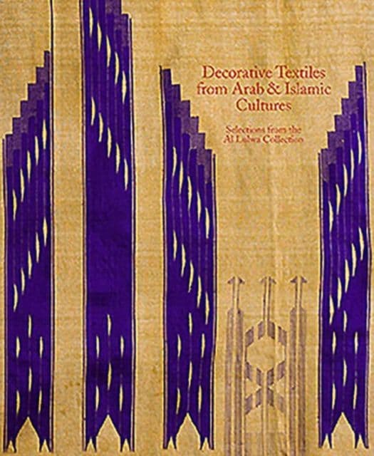 Decorative Textiles from Arab and Islamic Cultures By.  Jennifer Wearden , Jennifer Scarce