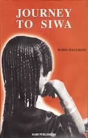 Journey to Siwa by. Robin Maugham