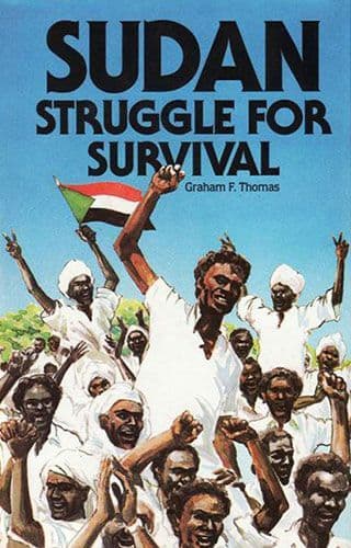 Sudan: Struggle For Survival by GRAHAM F. THOMAS
