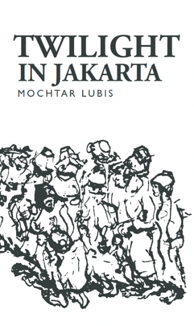 Twilight in Jakarta by MOCHTAR LUBIS