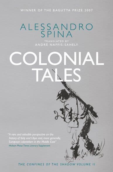 Colonial Tales: The Confines of the Shadow Vol II by ALESSANDRO SPINA