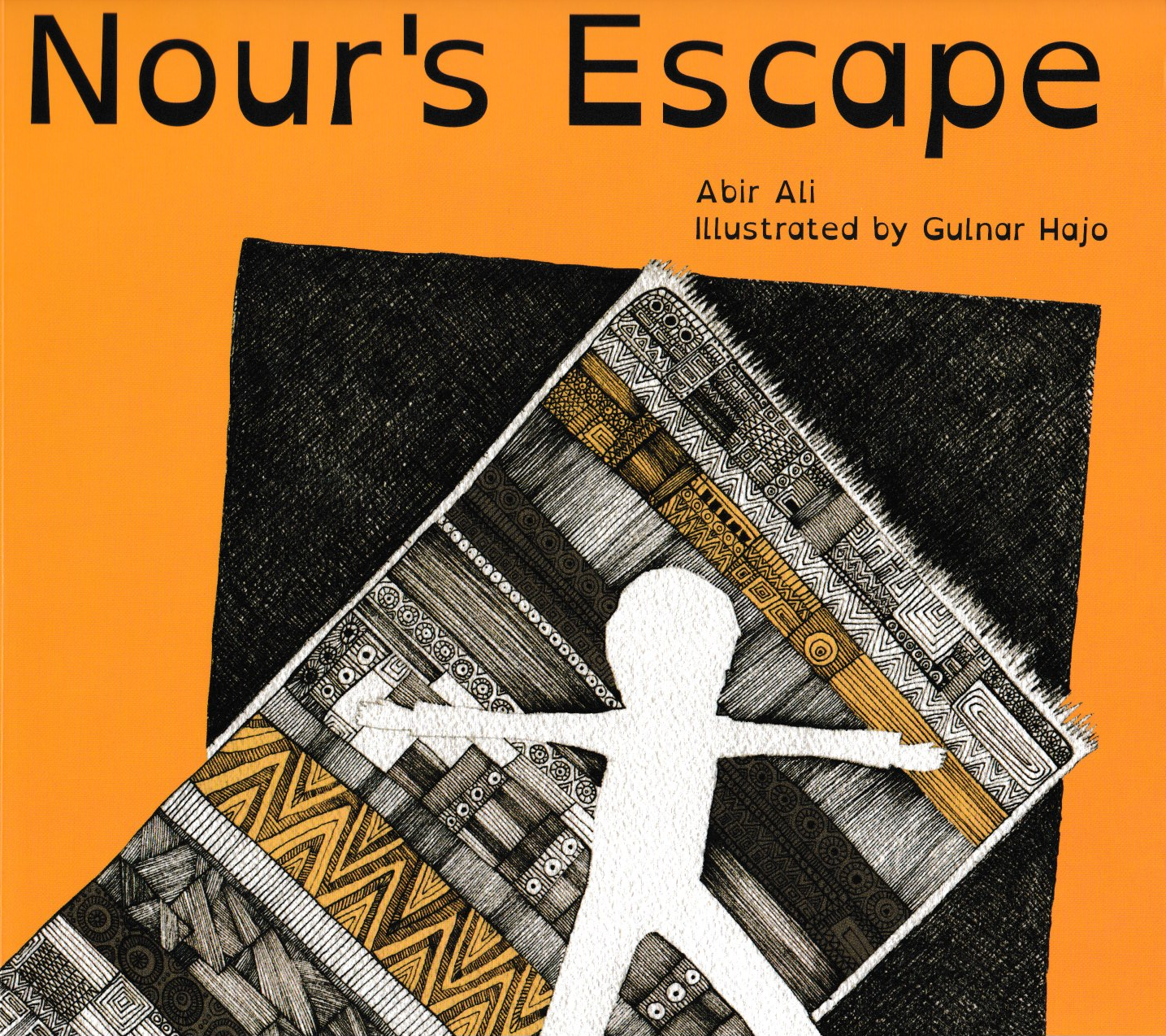 Nour's Escape - by Abir Ali & Gulnar Hajo - translated by Ruth Ahmedzai Kemp