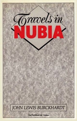Travels in Nubia by JOHANN LUDWIG BURCKHARDT