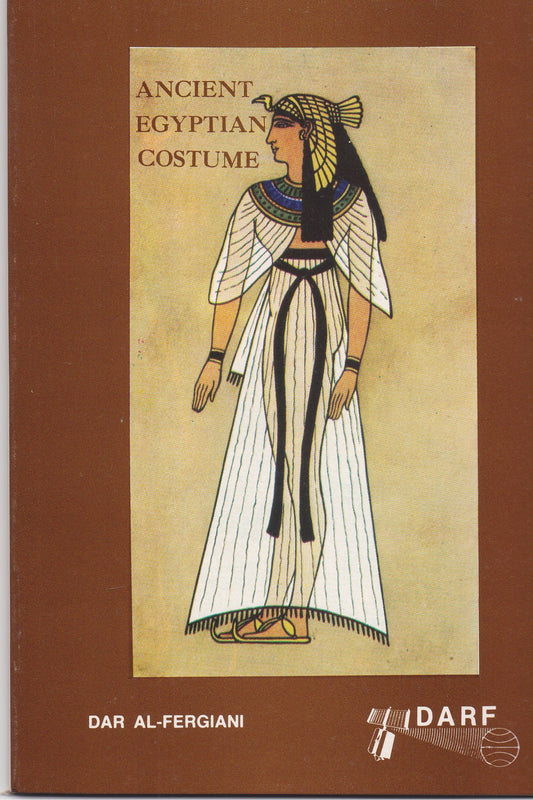 Ancient Egyptian Costume by: Mary G Houston, Florence S Hornblower