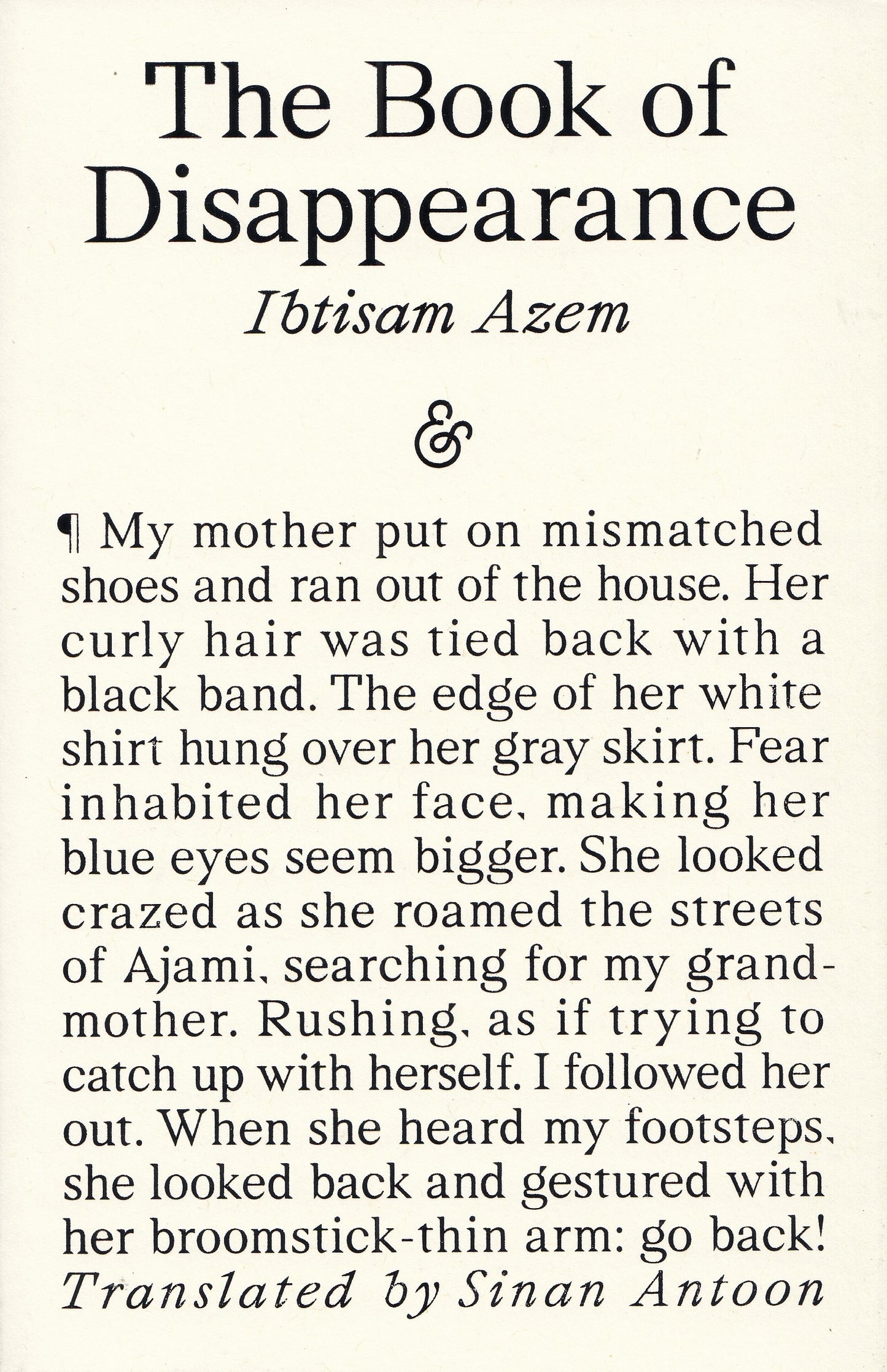The Book of Disappearance -  By. Ibtisam Azem - Translated by. Sinan Antoon