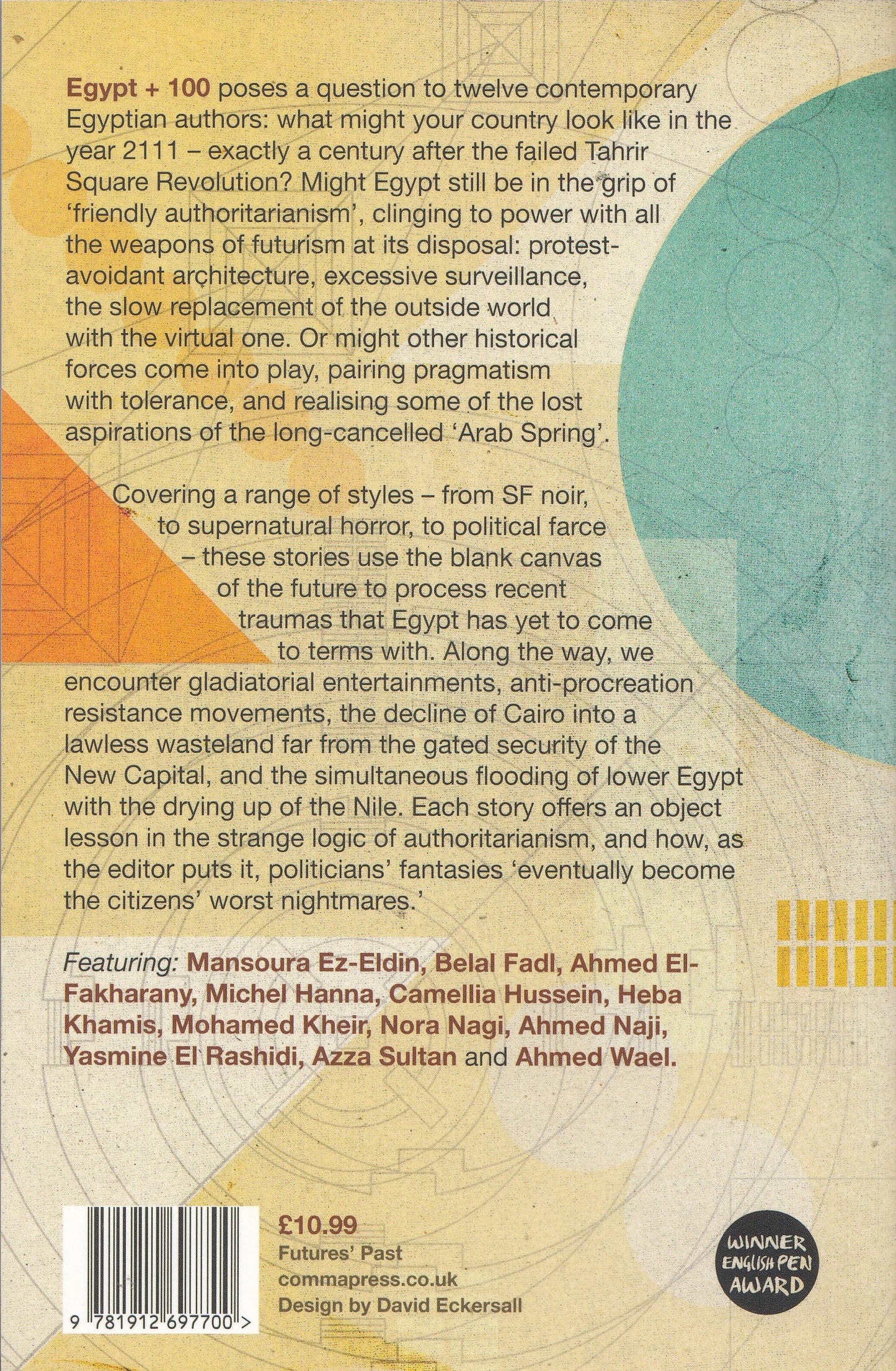 Egypt + 100 : Stories from a Century after Tahrir - Edited by. Ahmed Naji
