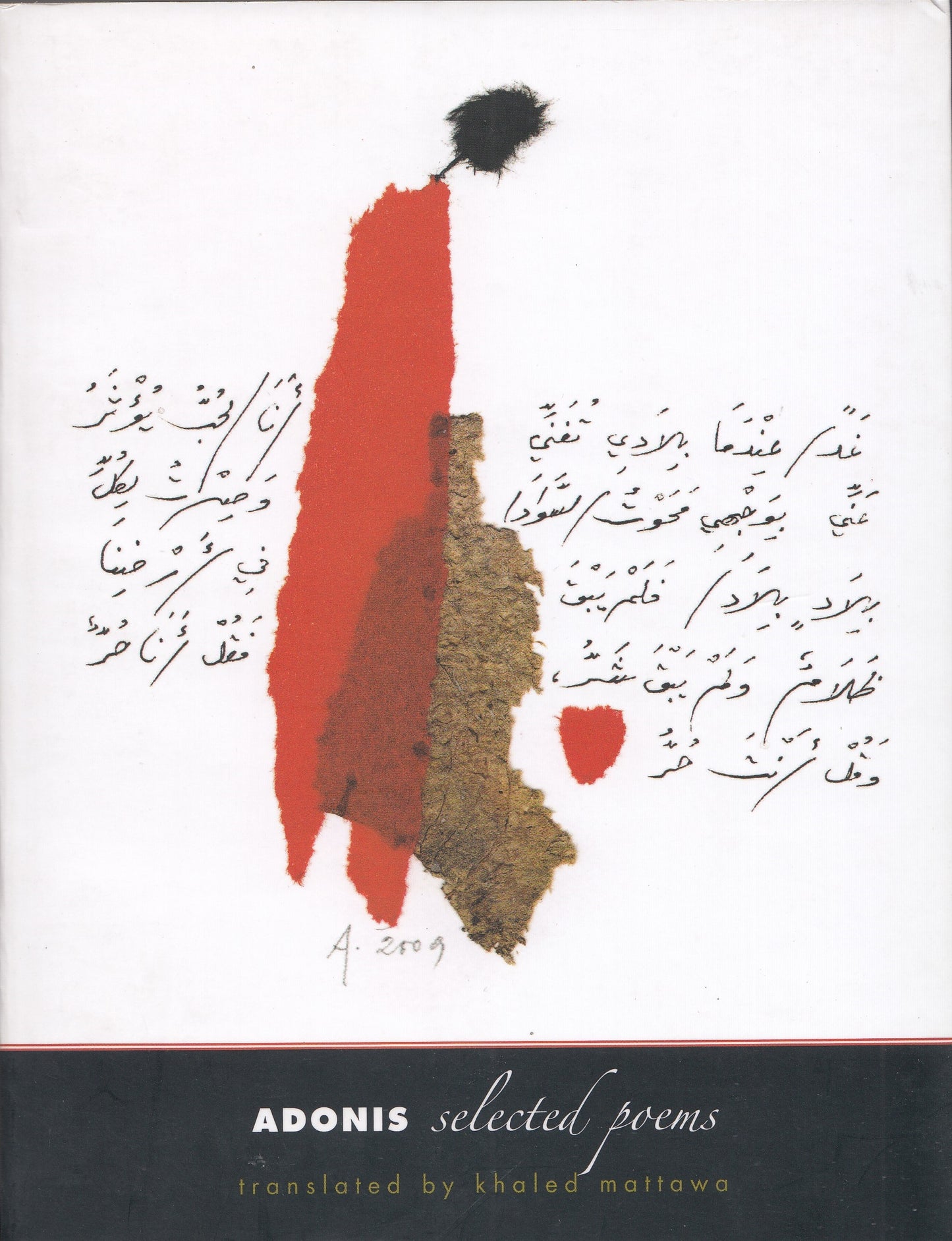 Adonis : Selected Poems - Translated by. Khaled Mattawa