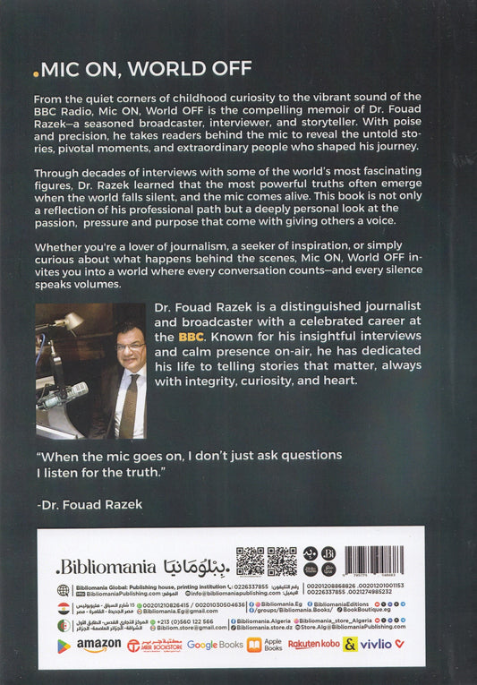 Mic On, World Off - By: Dr. Fouad Razek