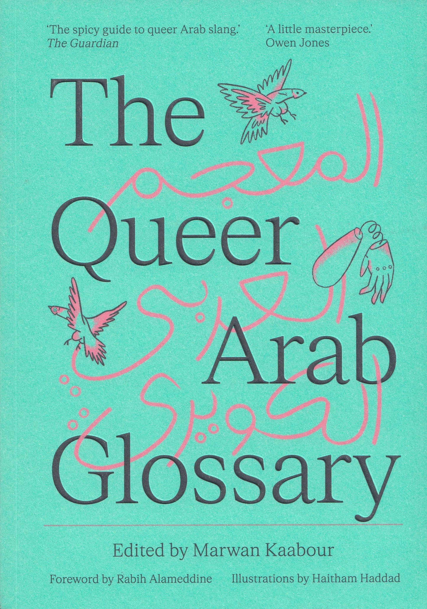 The Queer Arab Glossary - Edited by: Marwan Kaabour