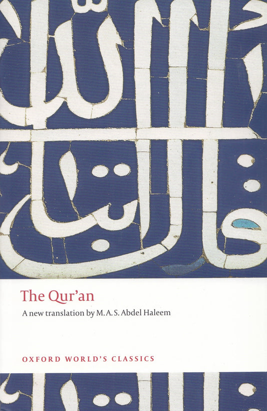 The Qur'an (Oxford World's Classics)