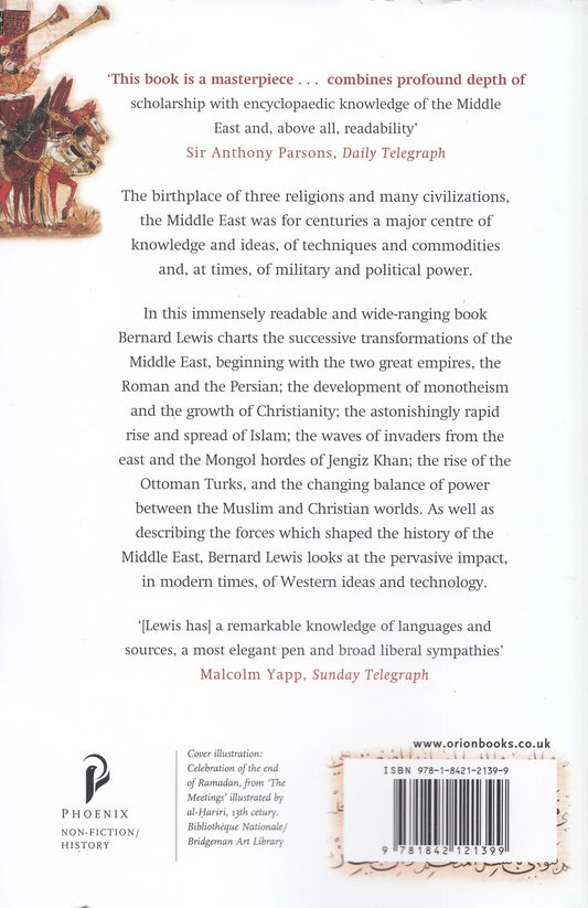 The Middle East : 2000 Years Of History From The Rise Of Christianity to the Present Day - By: Bernard Lewis