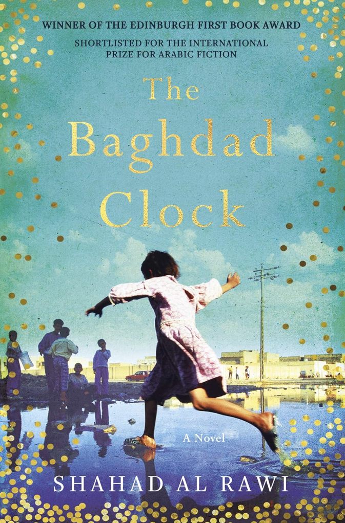 The Baghdad Clock (Hardcover) – By: Shahad Al Rawi (Author), Luke Leafgren (Translator)