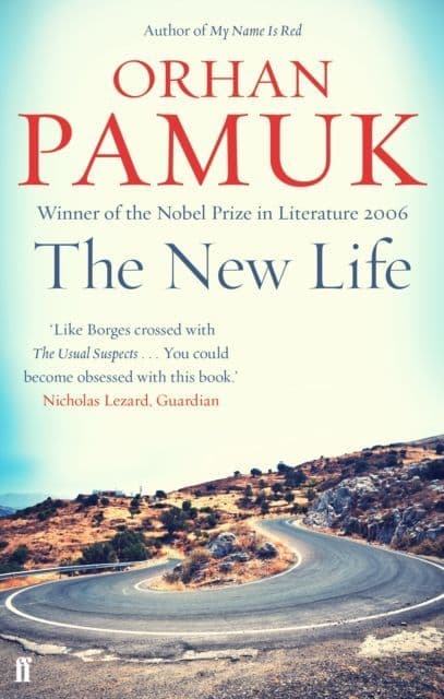 New Life By.  Orhan Pamuk Trans.  Guneli Gun