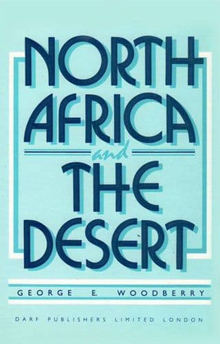 North Africa and the Desert by G.E. WOODBERRY