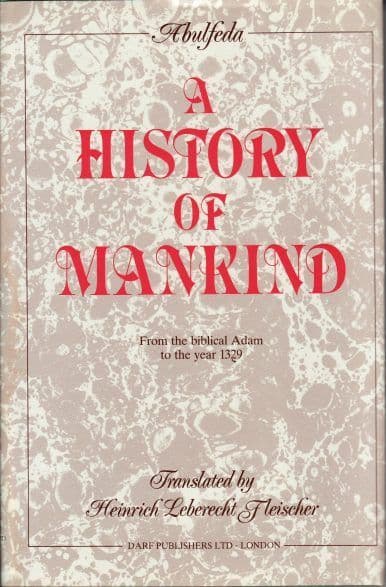 A History of Mankind by ABULFEDA