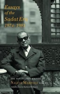 Essays of the Sadat Era 1976-81: The Non-Fiction Writing of Naguib Mahfouz  Trans.  Aran Byrne , Rus