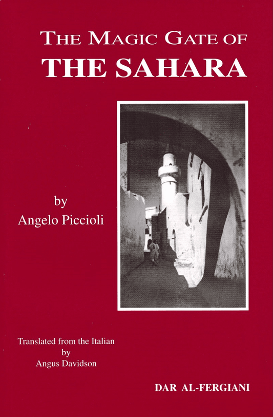 The Magic Gate The Sahara by Angelo Piccioli