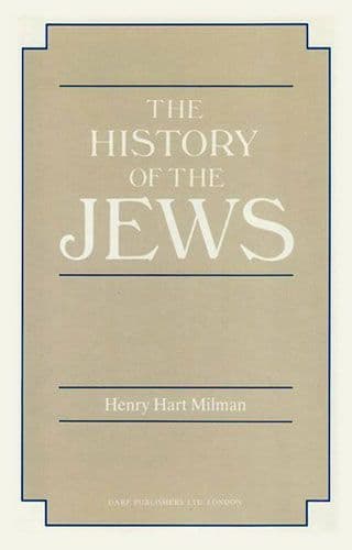 The History of the Jews by HENRY HART MILMAN