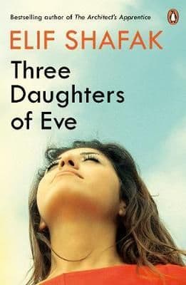 Three Daughters Of Eve By.  Elif Shafak