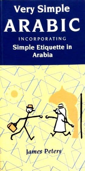 Very Simple Arabic  By: James Peters